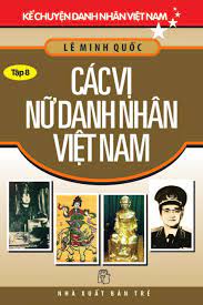 Các vị nữ danh nhân Việt Nam