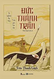 Đức Thánh Trần – Trần Thanh Cảnh