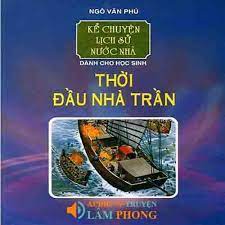 Thời đầu Nhà Trần l Tác giả Ngô Văn Phú