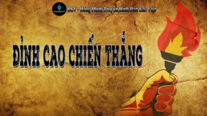 ĐỈNH CAO CHIẾN THẮNG