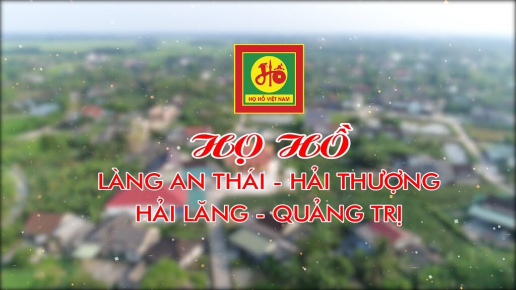 HỌ HỒ - LÀNG ĐẠI AN KHÊ - QUẢNG TRỊ