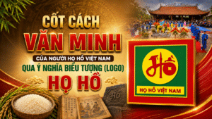 CỐT CÁCH VĂN MINH CỦA NGƯỜI HỌ HỒ VIỆT NAM QUA Ý NGHĨA BIỂU TƯỢNG (LOGO) HỌ HỒ (Podcast)